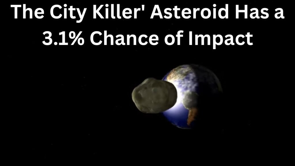 City Killer' Asteroid 