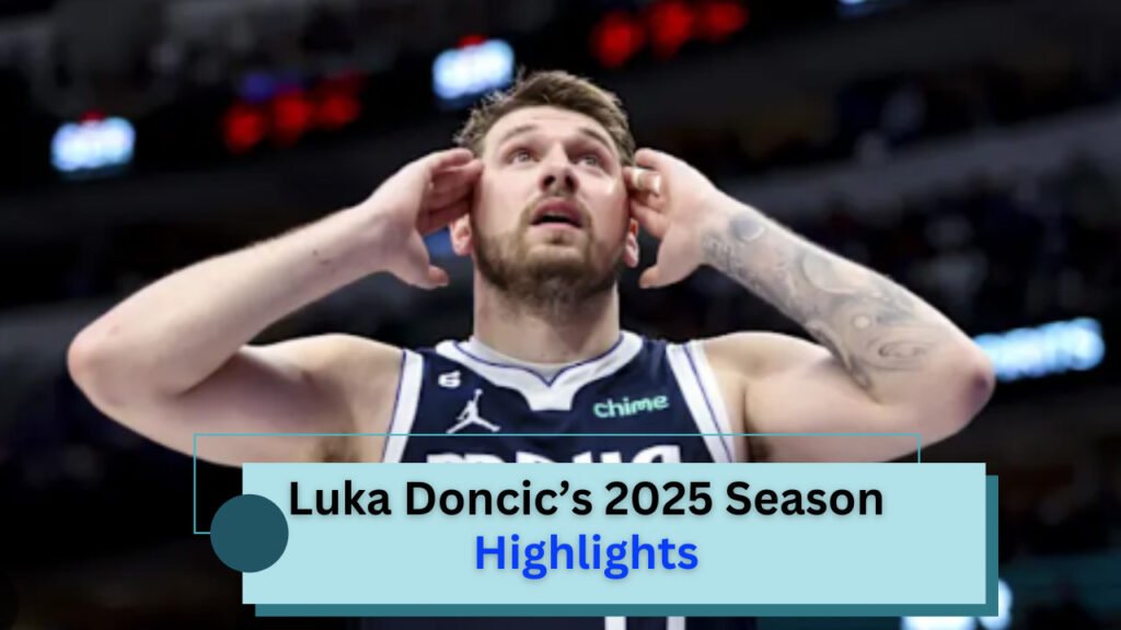 luka doncic's 2025 season