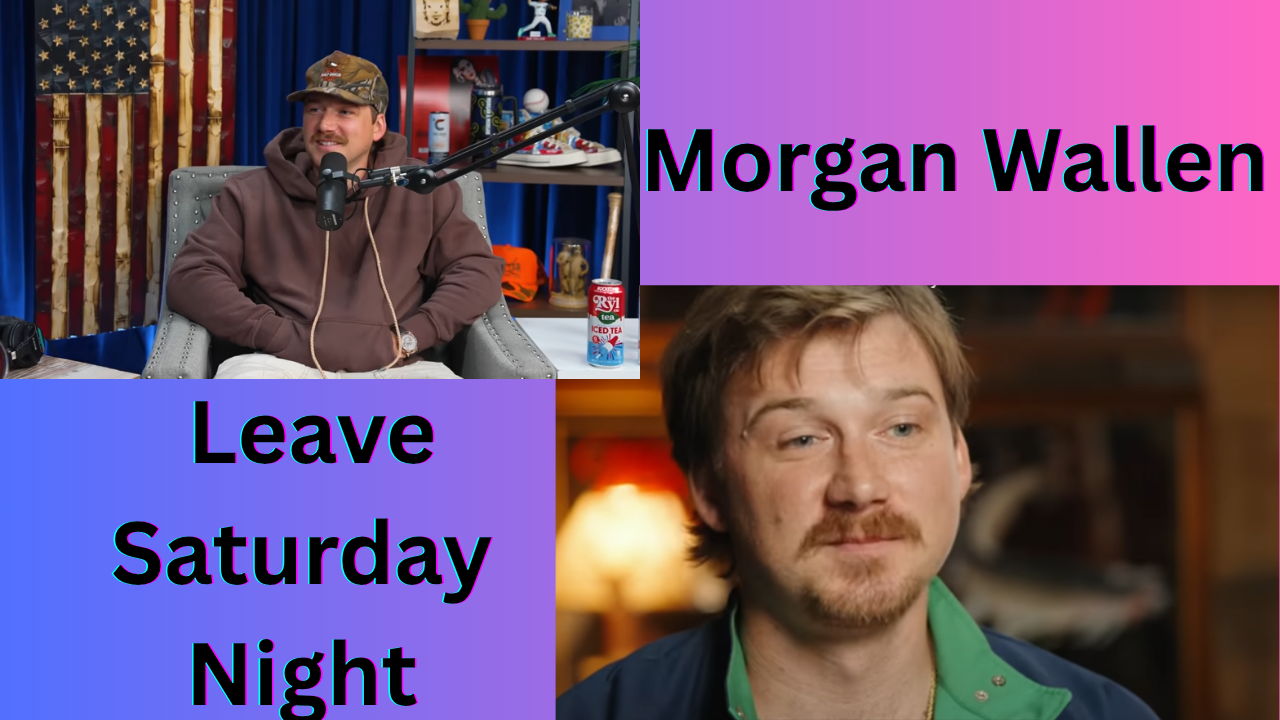 Morgan Wallen Leave Saturday Night